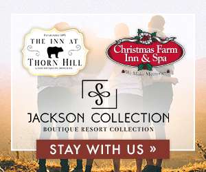 Stay with the Jackson Collection - Christmas Farm Inn and The Inn at Thorn Hill