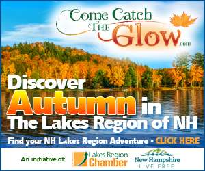 Come Catch the Glow - Discover Autumn in the Lakes Region, NH! Click here for more info.